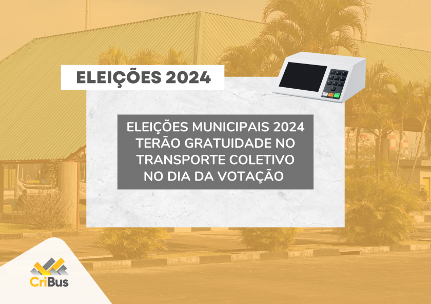 Eleições municipais 2024 terão gratuidade no transporte coletivo 